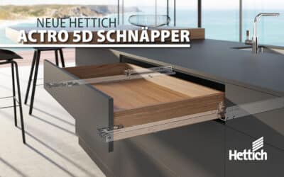 Neue Hettich Actro 5D Führung